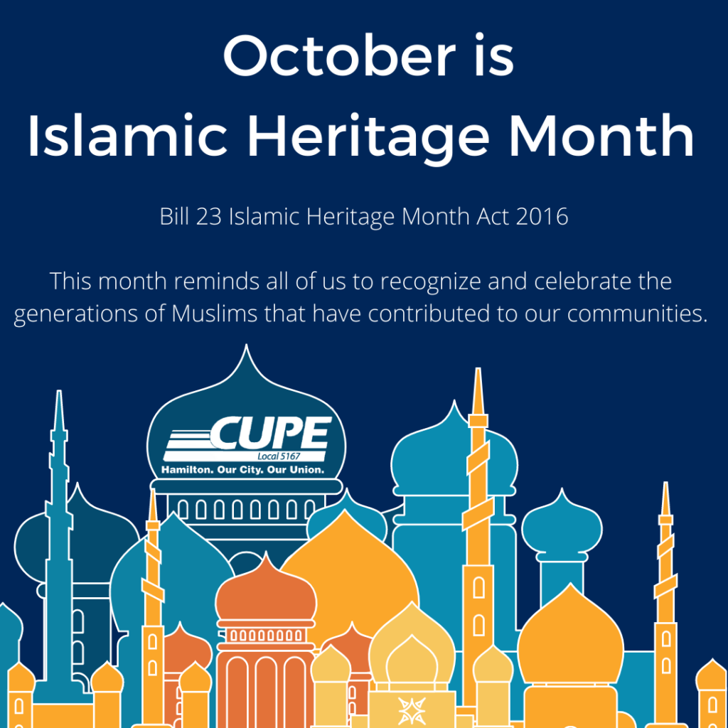 Islamic Heritage Month CUPE Local 5167